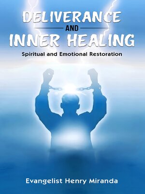 cover image of Deliverance and Inner Healing